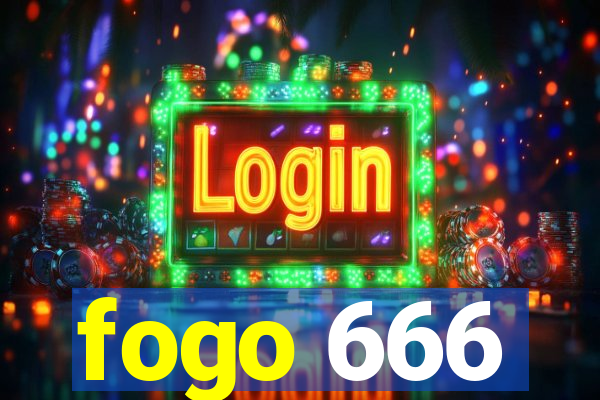 fogo 666